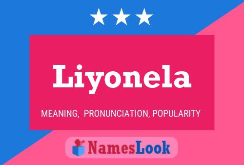 Poster del nome Liyonela