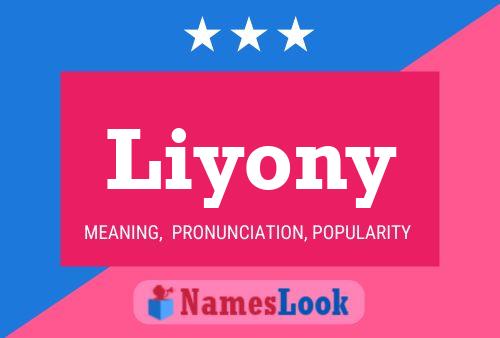 Poster del nome Liyony