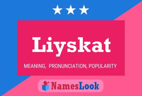 Poster del nome Liyskat