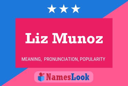 Poster del nome Liz Munoz