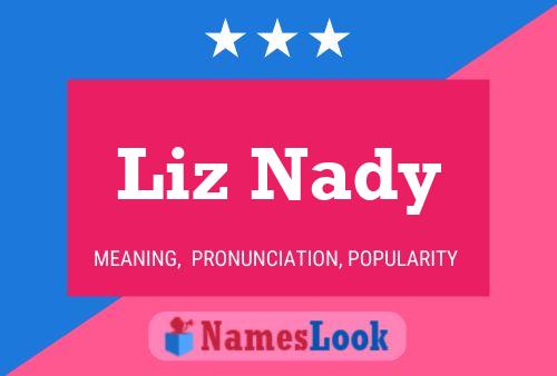 Poster del nome Liz Nady