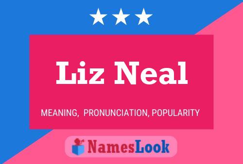 Poster del nome Liz Neal