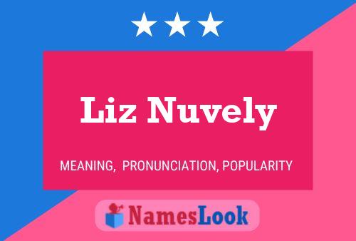 Poster del nome Liz Nuvely