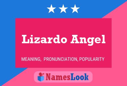 Poster del nome Lizardo Angel