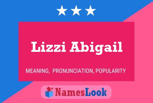 Poster del nome Lizzi Abigail