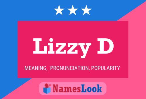 Poster del nome Lizzy D