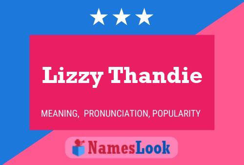 Poster del nome Lizzy Thandie