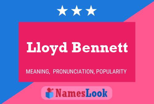 Poster del nome Lloyd Bennett