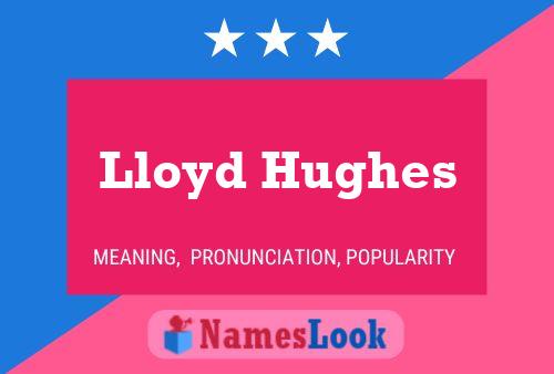 Poster del nome Lloyd Hughes