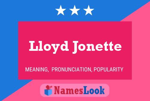 Poster del nome Lloyd Jonette