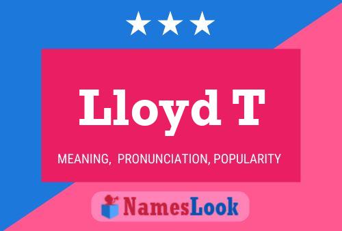 Poster del nome Lloyd T