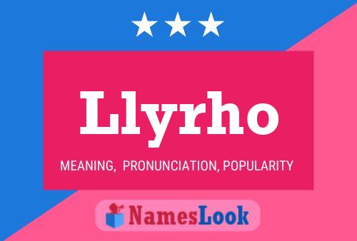 Poster del nome Llyrho