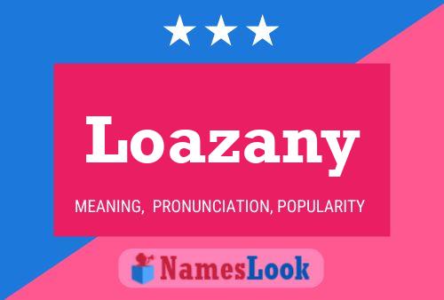 Poster del nome Loazany