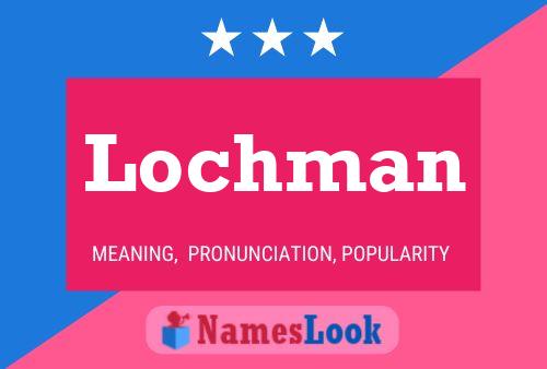 Poster del nome Lochman