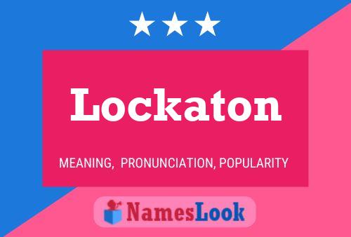 Poster del nome Lockaton