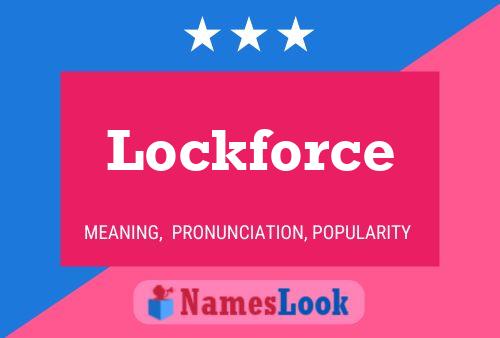 Poster del nome Lockforce