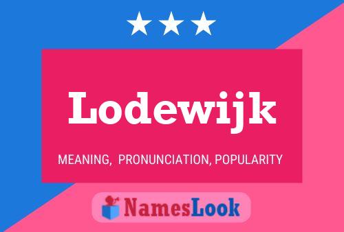 Poster del nome Lodewijk