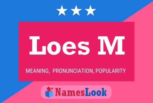 Poster del nome Loes M