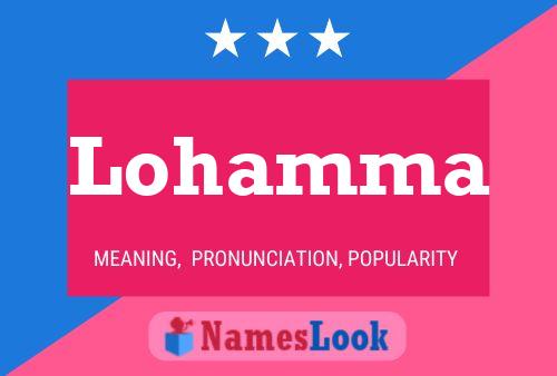 Poster del nome Lohamma