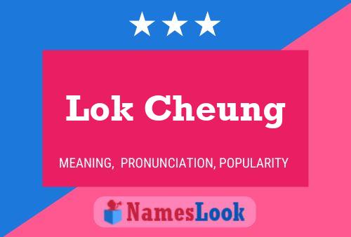 Poster del nome Lok Cheung