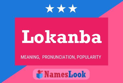 Poster del nome Lokanba