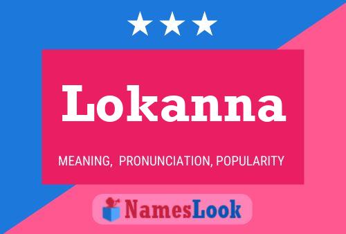 Poster del nome Lokanna