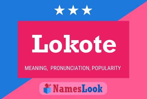 Poster del nome Lokote