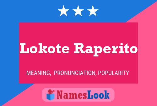 Poster del nome Lokote Raperito