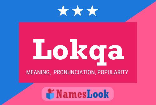 Poster del nome Lokqa