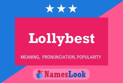 Poster del nome Lollybest