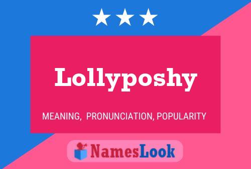 Poster del nome Lollyposhy