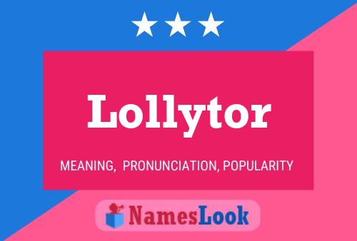 Poster del nome Lollytor