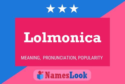 Poster del nome Lolmonica