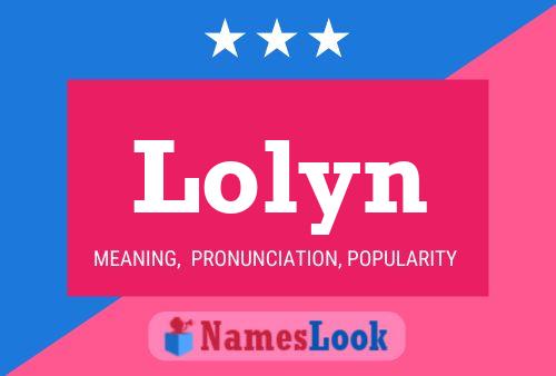 Poster del nome Lolyn