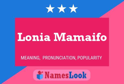 Poster del nome Lonia Mamaifo