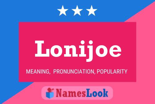 Poster del nome Lonijoe