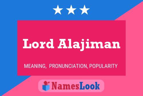 Poster del nome Lord Alajiman