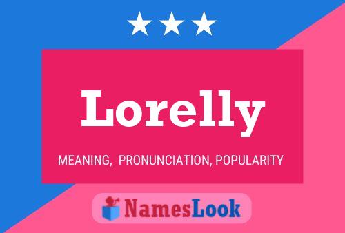 Poster del nome Lorelly