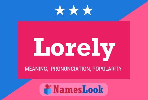 Poster del nome Lorely