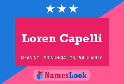 Poster del nome Loren Capelli