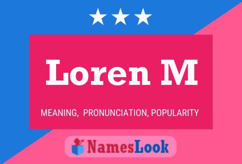 Poster del nome Loren M