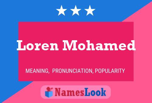 Poster del nome Loren Mohamed