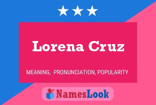 Poster del nome Lorena Cruz