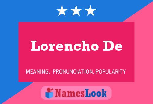 Poster del nome Lorencho De