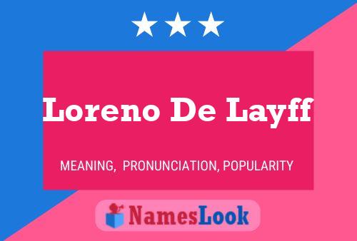 Poster del nome Loreno De Layff