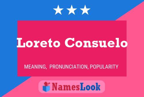 Poster del nome Loreto Consuelo