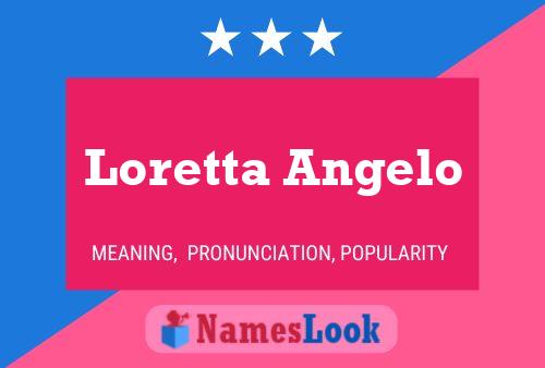 Poster del nome Loretta Angelo