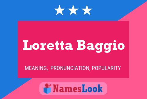 Poster del nome Loretta Baggio