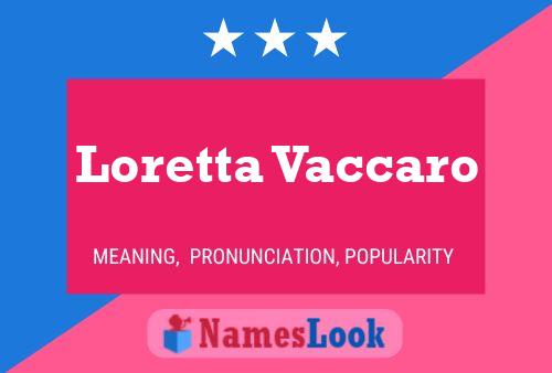 Poster del nome Loretta Vaccaro