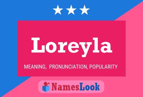 Poster del nome Loreyla